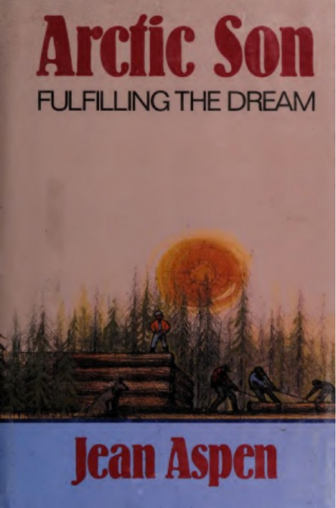 Arctic Son Fulfilling The Dream Jean Aspen