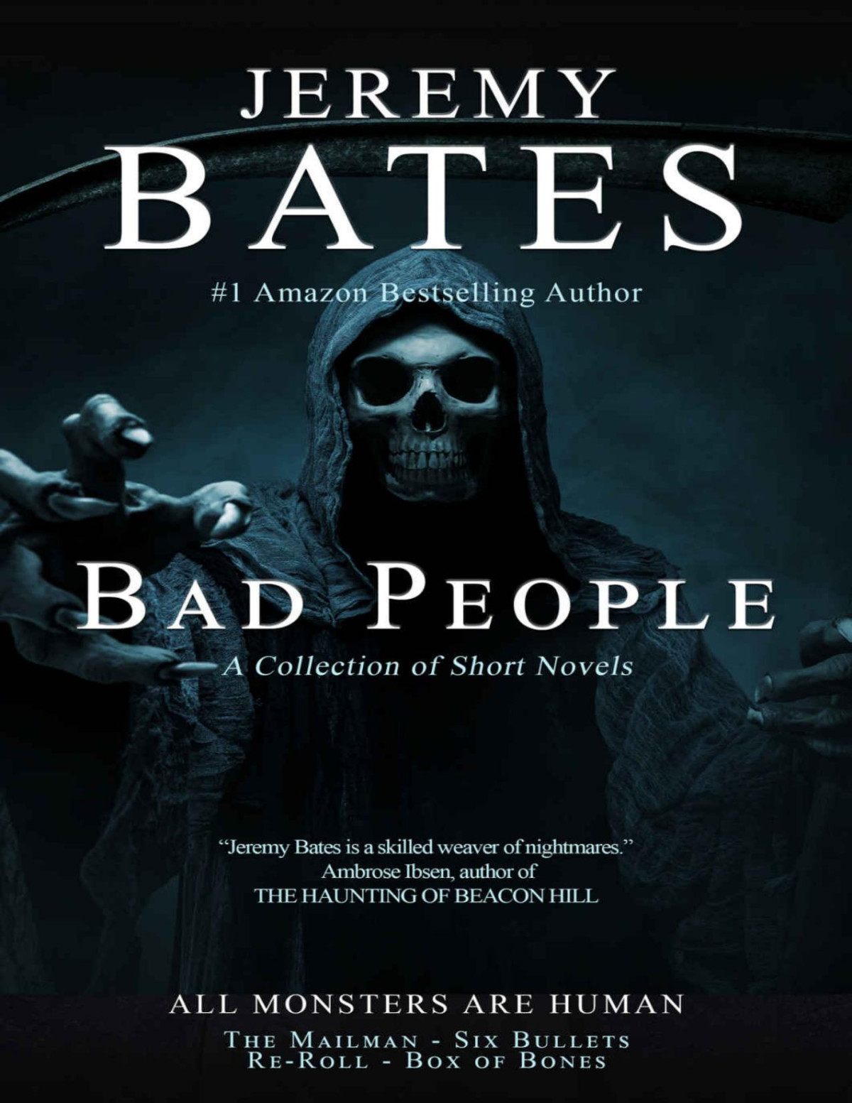 Bad People A Collection Of Short Novels Jeremy Bates