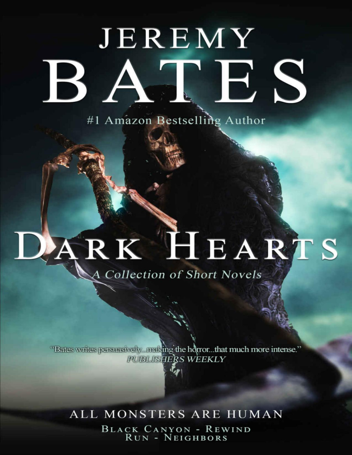 Dark Hearts A Collection Of Short Novels Jeremy Bates