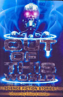 Out Of This World Science Fiction Stories Unabridged Edition Blishen