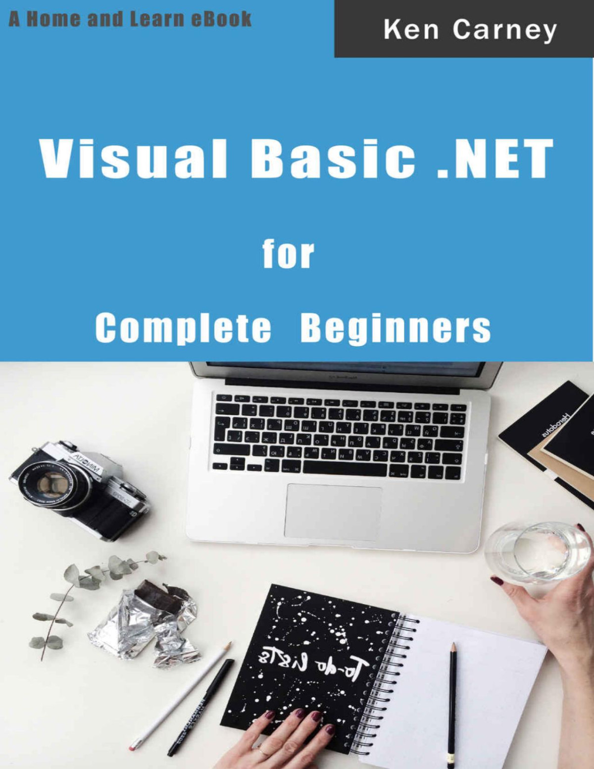 Visual Basic Net For Complete Beginners Ken Carney