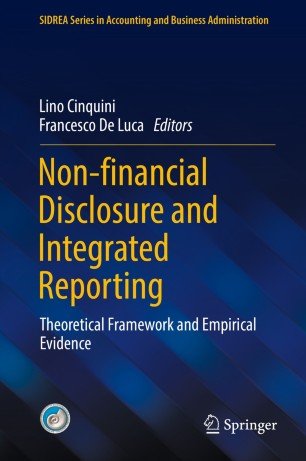 Nonfinancial Disclosure And Integrated Reporting Theoretical Framework And Empirical Evidence Lino Cinquini