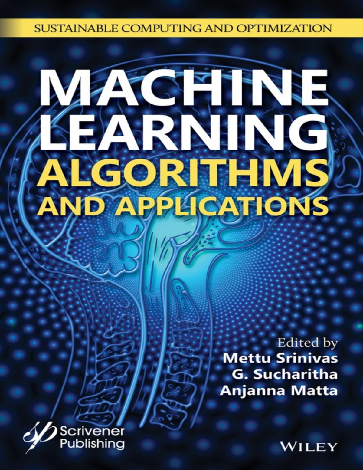 Machine Learning Algorithms And Applications Mettu Srinivas G Sucharitha