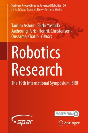 Robotics Research The 19th International Symposium Isrr Tamim Asfour
