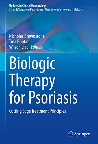 Biologic Therapy For Psoriasis Cutting Edge Treatment Principles Nicholas Brownstone