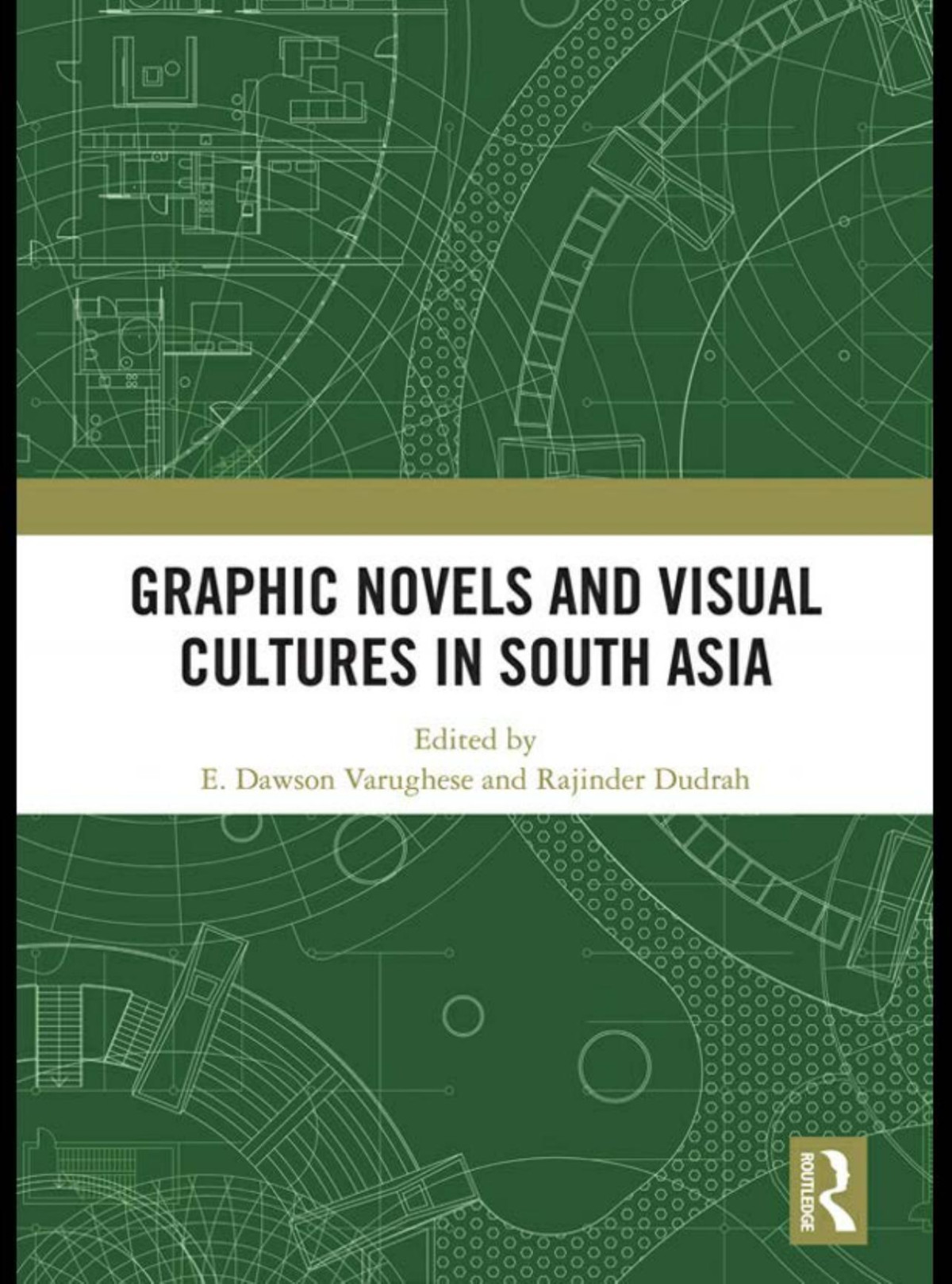 Graphic Novels And Visual Cultures In South Asia 1st E Dawson Varughese