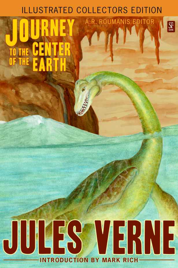 Journey To The Center Of The Earth Illustrated Collectors Edition Jules Verne