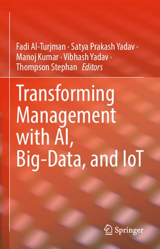 Transforming Management With Ai Bigdata And Iot Fadi Alturjman