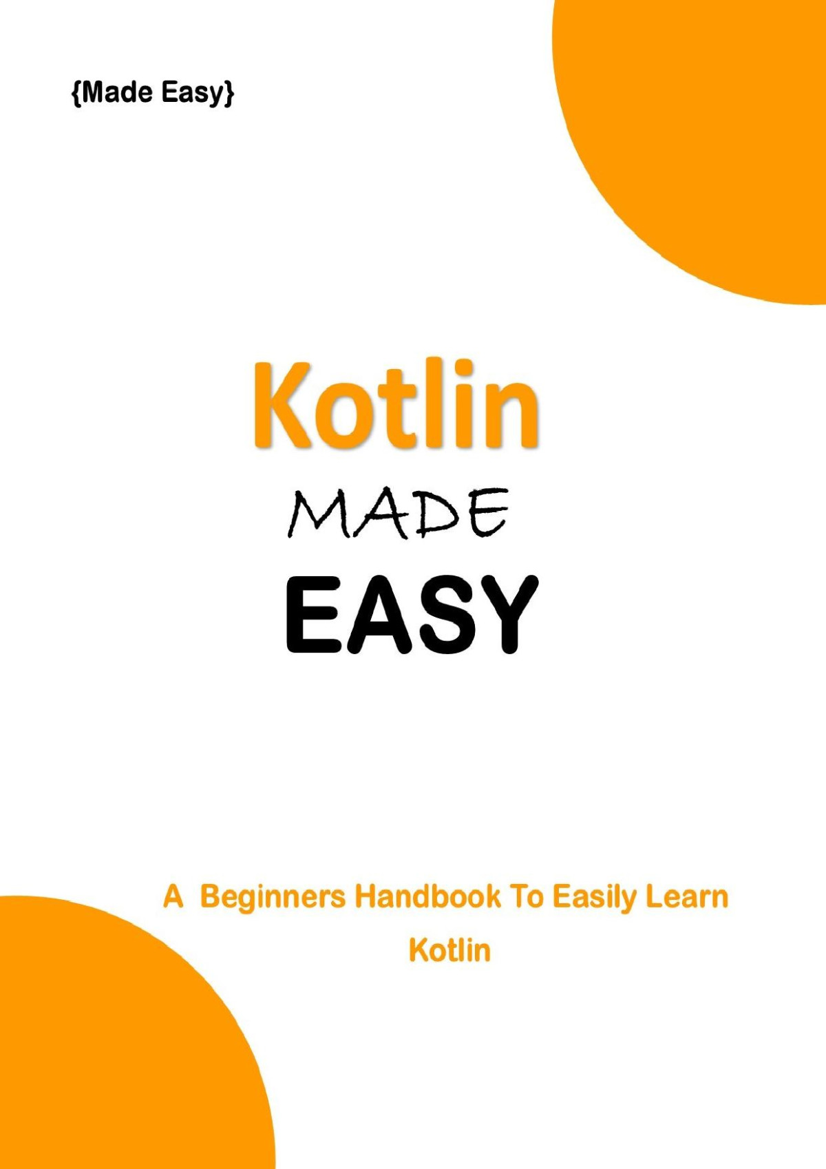 Kotlin Made Easy Robi Magige