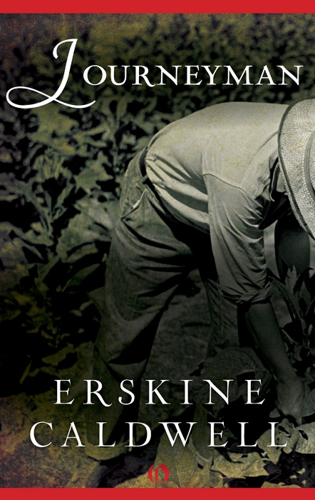 Journeyman Erskine Caldwell
