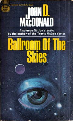 Ballroom Of The Skies John D Macdonald