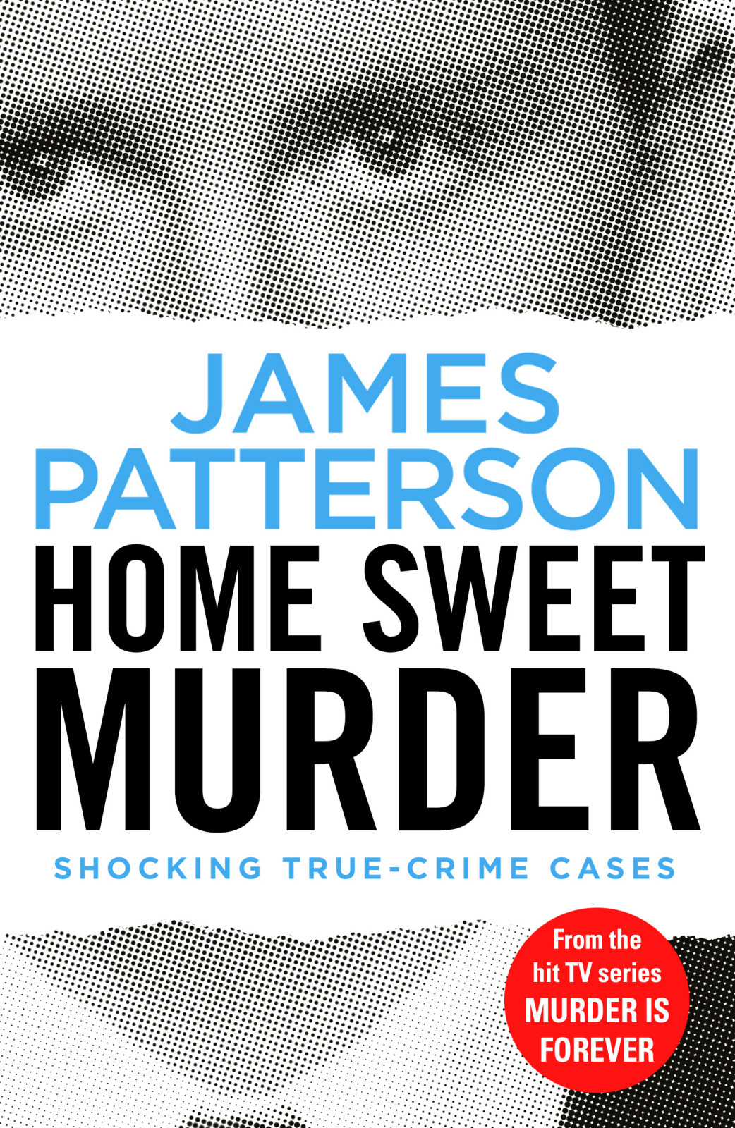 Home Sweet Murder Discoverys Murder Is Forever 02 James Patterson