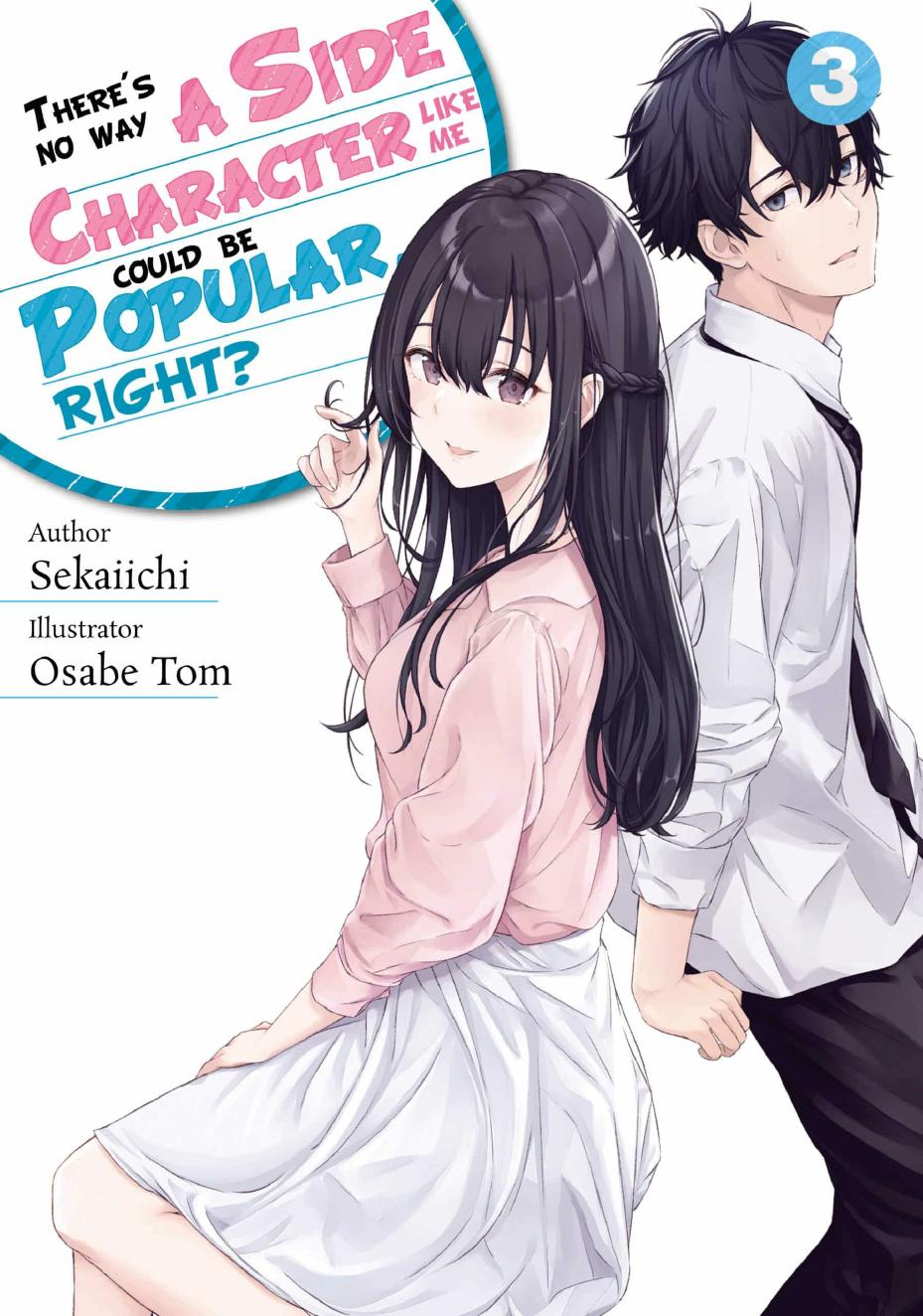 Theres No Way A Side Character Like Me Could Be Popular Right Volume 3 Sekaiichi