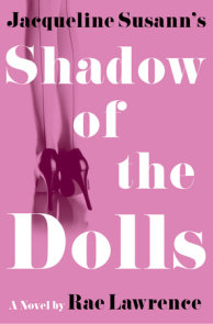 Jacqueline Susanns Shadow Of The Dolls Rae Lawrence