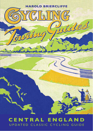 Cycling Touring Guide Central England Revised Edition Harold Briercliffe