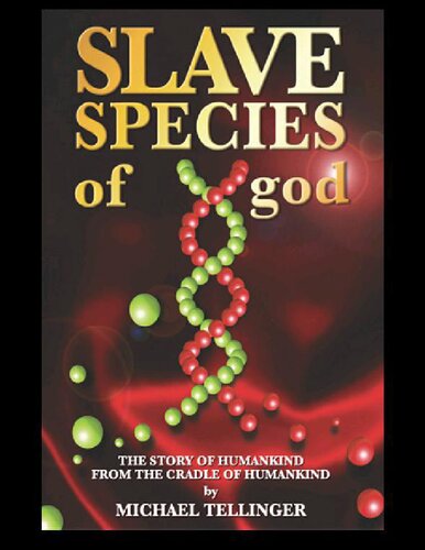 Slave Species Of God Michael Tellinger