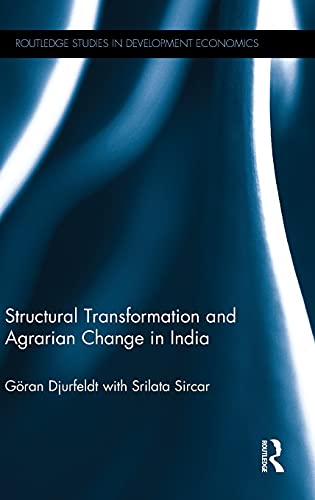 Structural Transformation And Agrarian Change In India 1st Edition Gran Djurfeldt