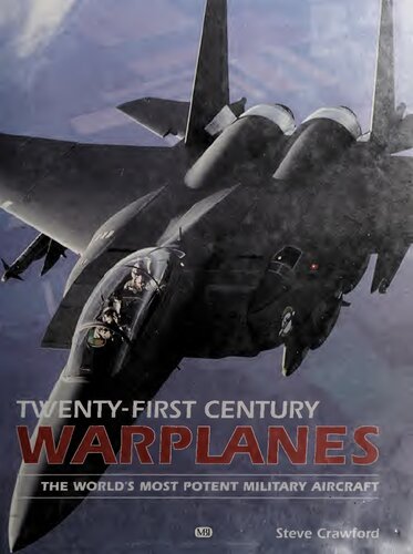 Twentyfirst Century Warplanes Steve Crawford