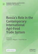 Russias Role In The Contemporary International Agrifood Trade System Stephen K Wegren