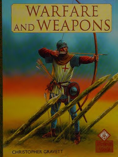 Warfare And Weapons Christopher Gravett