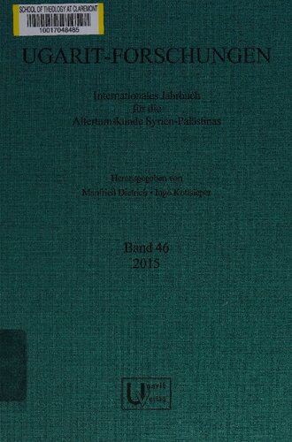 Ugaritforschungen 46 Internationales Jahrbuch Fr Die Altertumskunde Syrienpalstinas Manfried Dietrich