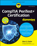 Comptia Pentest Certification For Dummies 2nd Glen E Clarke