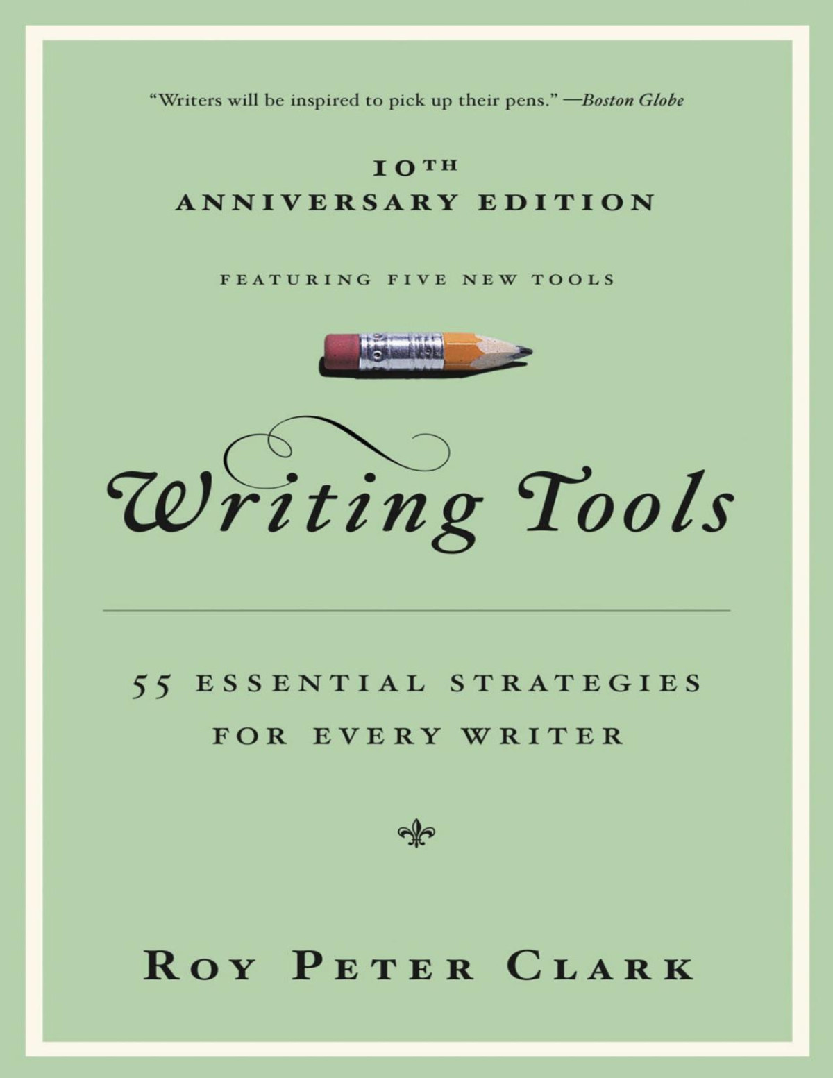 Writing Tools 55 Essential Strategies For Every Writer Pdfdrivecom Roy Peter Clark