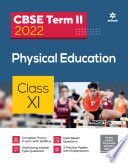 Arihant Cbse Physical Education Term 2 Class 11 For 2022 Exam Cover Theory And Mcqs Reena Kar