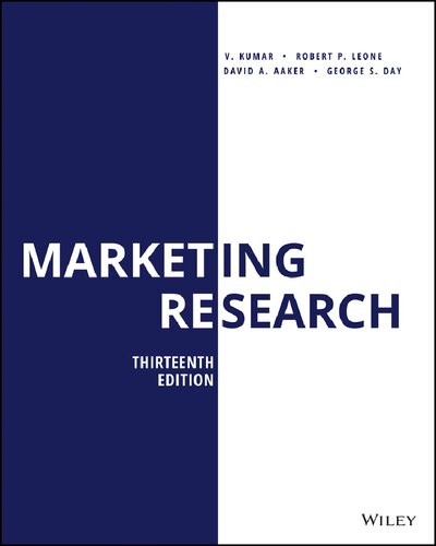 Marketing Research 13th Edition Kumar V Leone R P Aaker D A