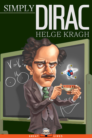 Simply Dirac Helge Kragh
