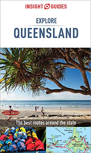 Insight Guides Explore Queensland Travel Guide Ebook 2nd Edition Insight Guides