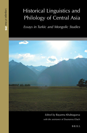 Historical Linguistics And Philology Of Central Asia Essays In Turkic And Mongolic Studies 1st Edition Bayarma Khabtagaeva