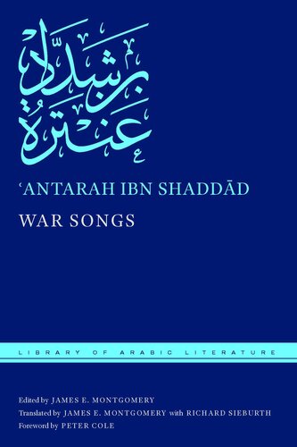 War Songs Library Of Arabic Literature Antarah Ibn Shaddad