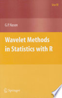 Wavelet Methods In Statistics With R Use R 2008th Edition Nason