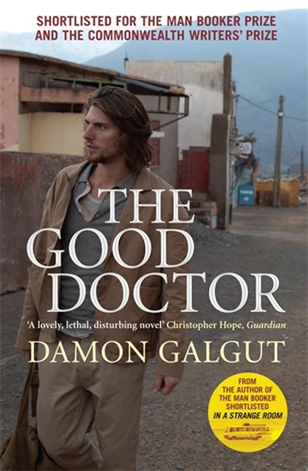 The Good Doctor Damon Galgut