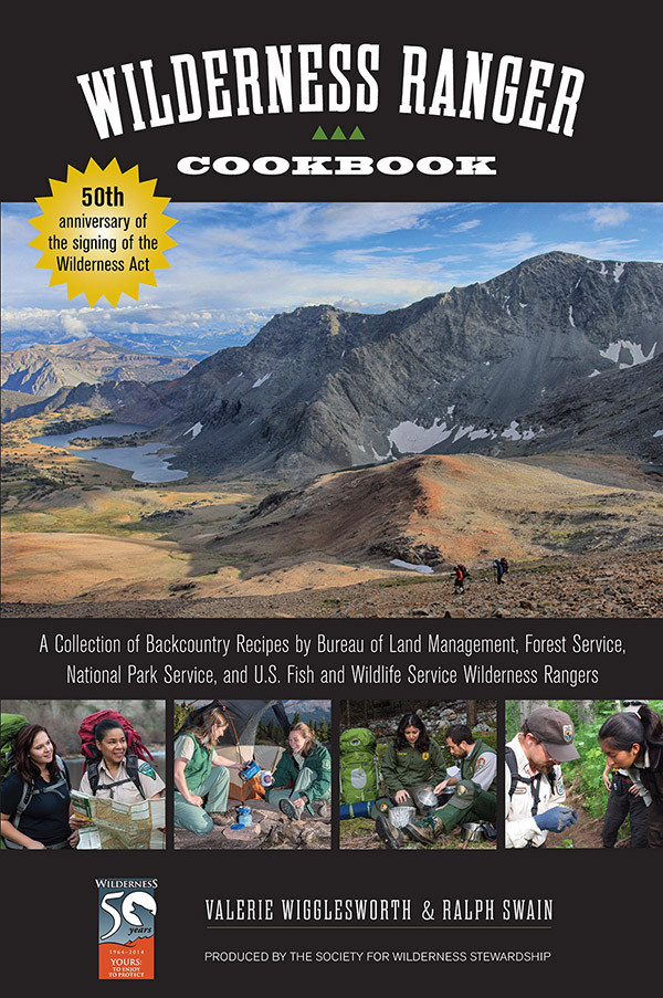 Wilderness Ranger Cookbook Ralph Swain