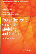 Power Electronic Converters Modeling And Control With Case Studies 2014th Edition Bacha