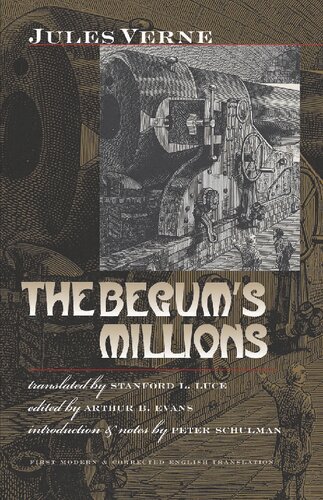 The Begums Millions 1st Edition Jules Verne Peter Schulman Arthur B Evans