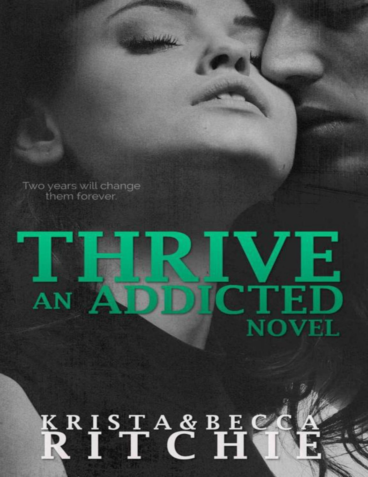 Thrive Krista Ritchie Becca Ritchie