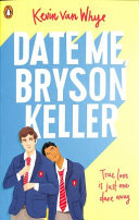 Date Me Bryson Keller Kevin Van Whye