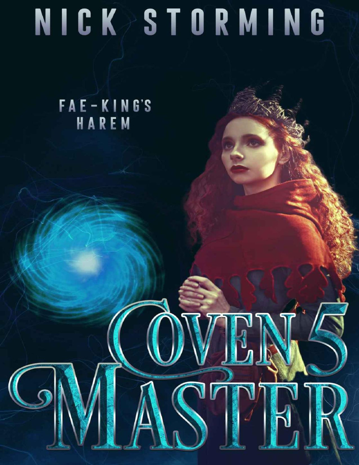 Coven Master 5 A Harem Fantasy Faekings Harem Nick Storming