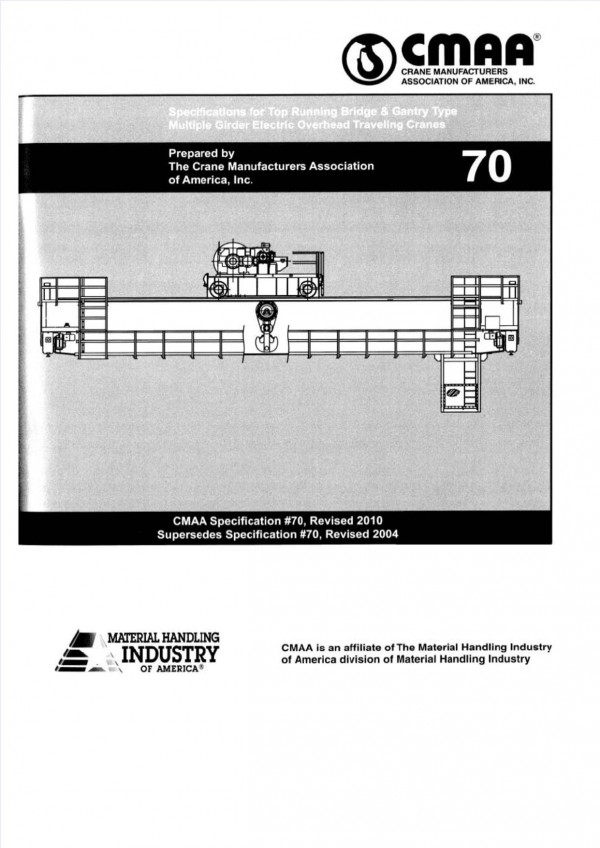 Specifications For Top Running Bridge And Gantry Type Multiple Girder Electric Overhead Traveling Cranes Rev2010 Cmaa 70