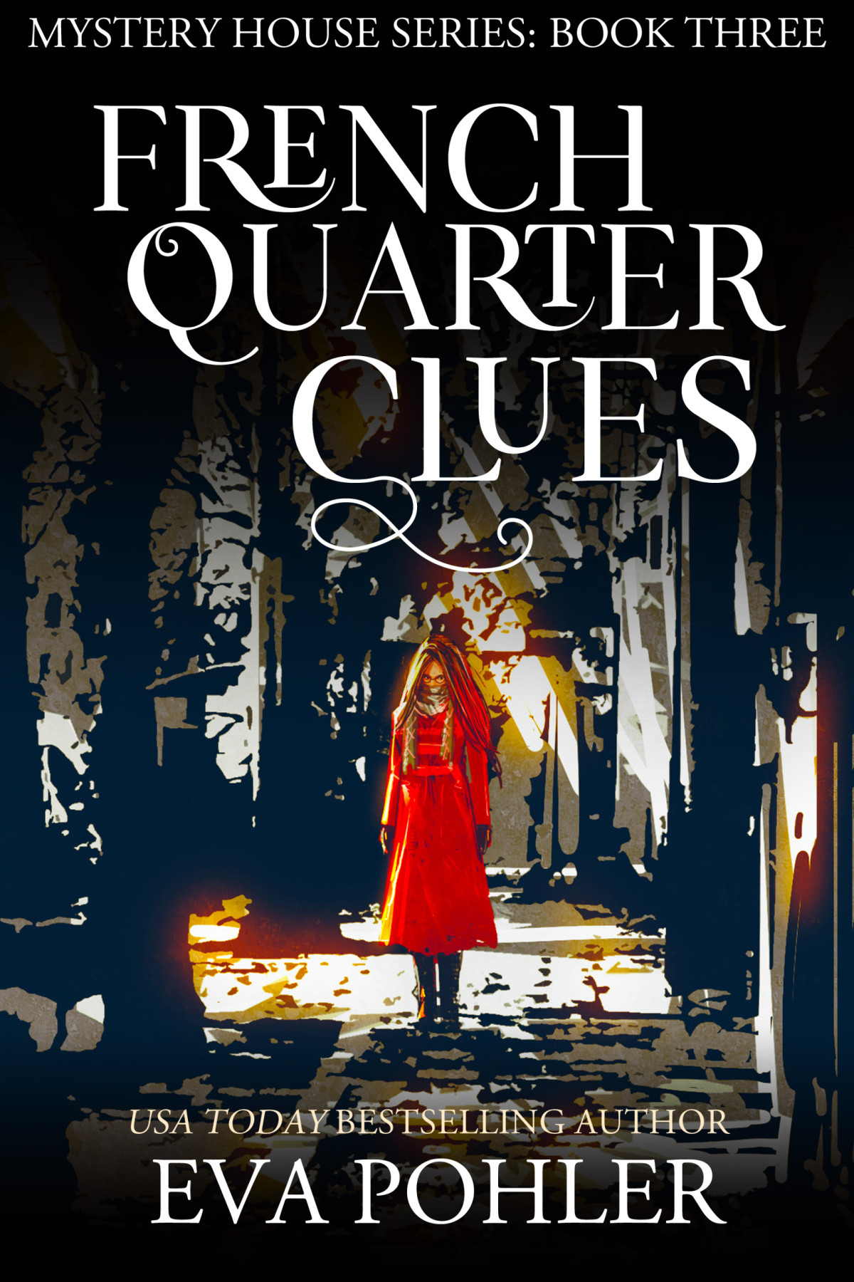 French Quarter Clues Eva Pohler