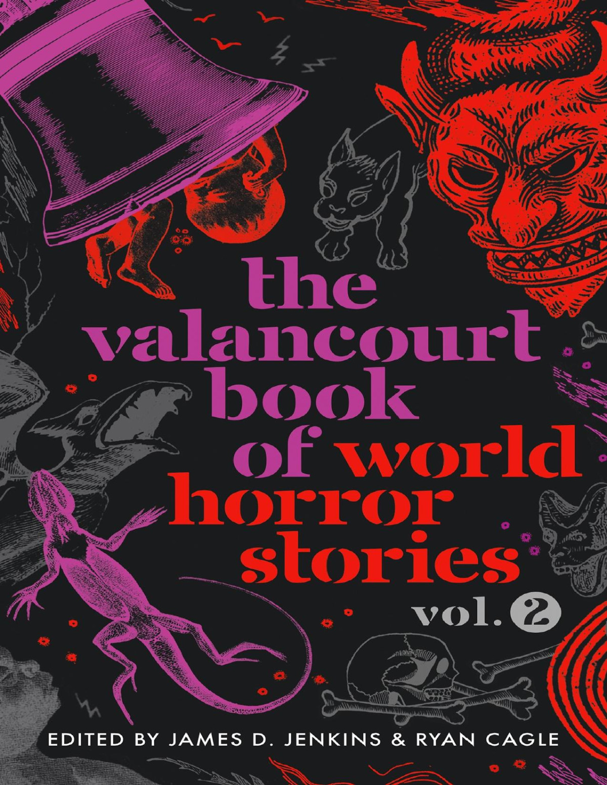 The Valancourt Book Of World Horror Stories Volume 2 Valancourt Books