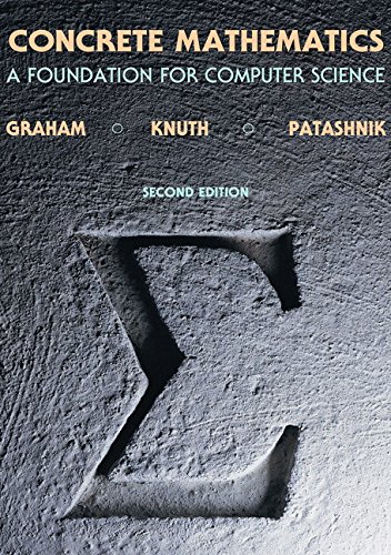 Concrete Mathematics A Foundation For Computer Science 2nd Edition 2nd Ronald L Graham