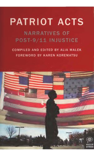 Patriot Acts Narratives Of Post911 Injustice Voice Of Witness Alia Malek
