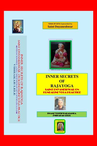 Yoga Of Gita Expounded By Saint Dnyaneshwar Inner Secrets Of Rajayoga Saint Dnyaneshwar On Kundalini Yoga Practice Vol 2 1st Edition Vibhakar Vitthal Lele