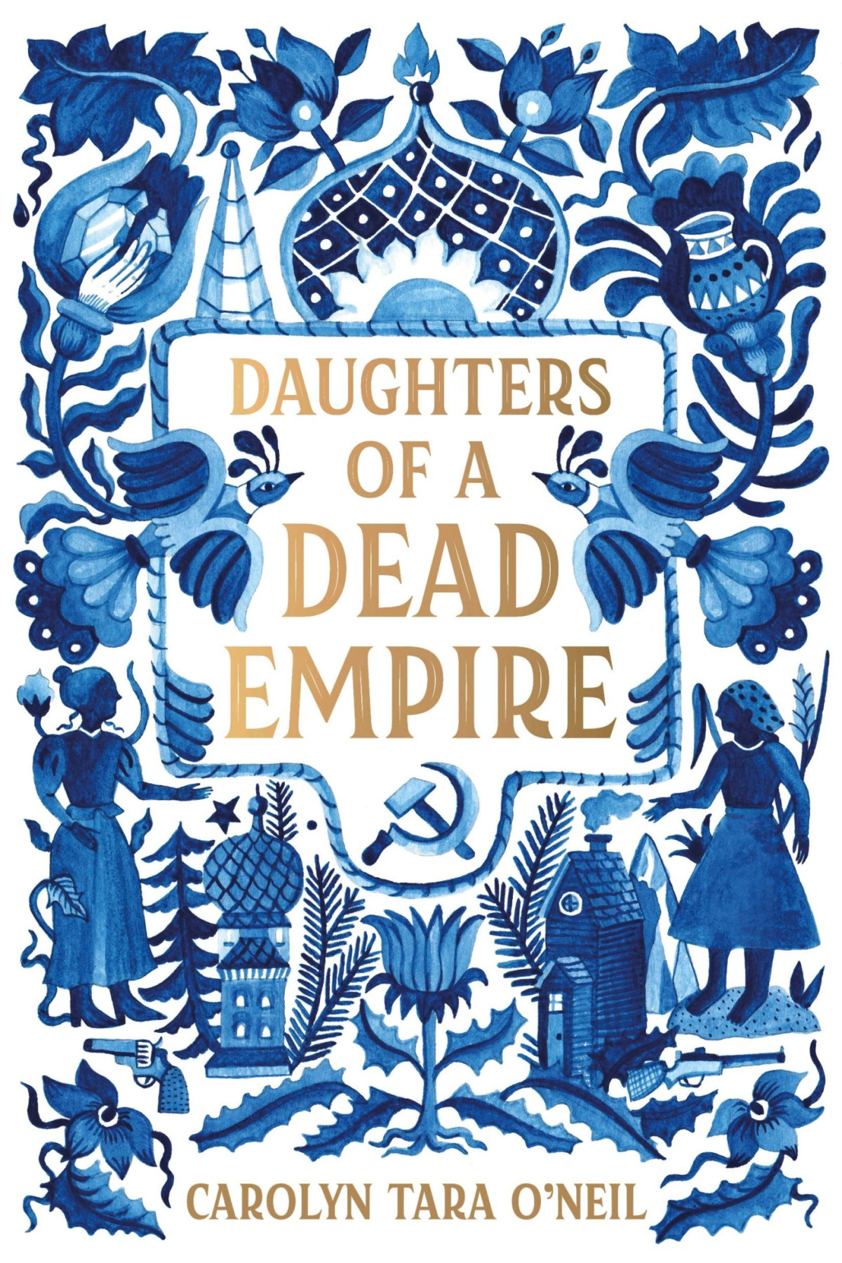 Daughters Of A Dead Empire Carolyn Tara Oneil