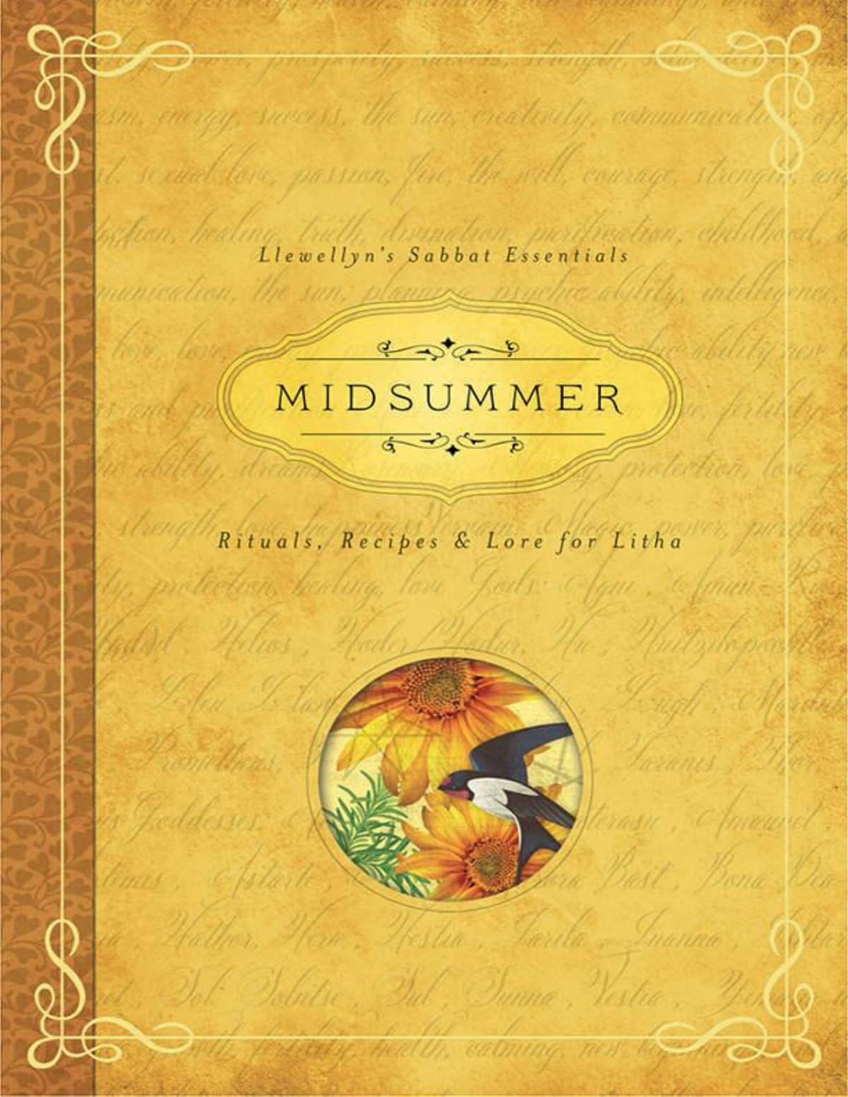 Midsummer Rituals Recipes Lore For Litha Llewellyns Sabbat Essentials Llewellyn Blake