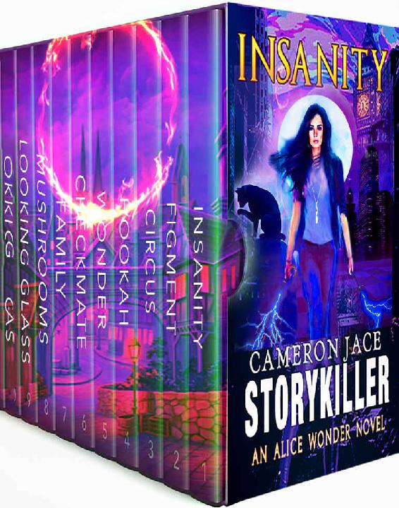 The Complete Alice Wonder Series Insanity Books 1 9 Cameron Jace
